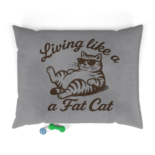 Living Like a Fat Cat Pet Bed - Cozy Cat Bed, Cute Pet Gift, Luxury Dog Bed, Relaxing Pet Cushion, Feline Fun