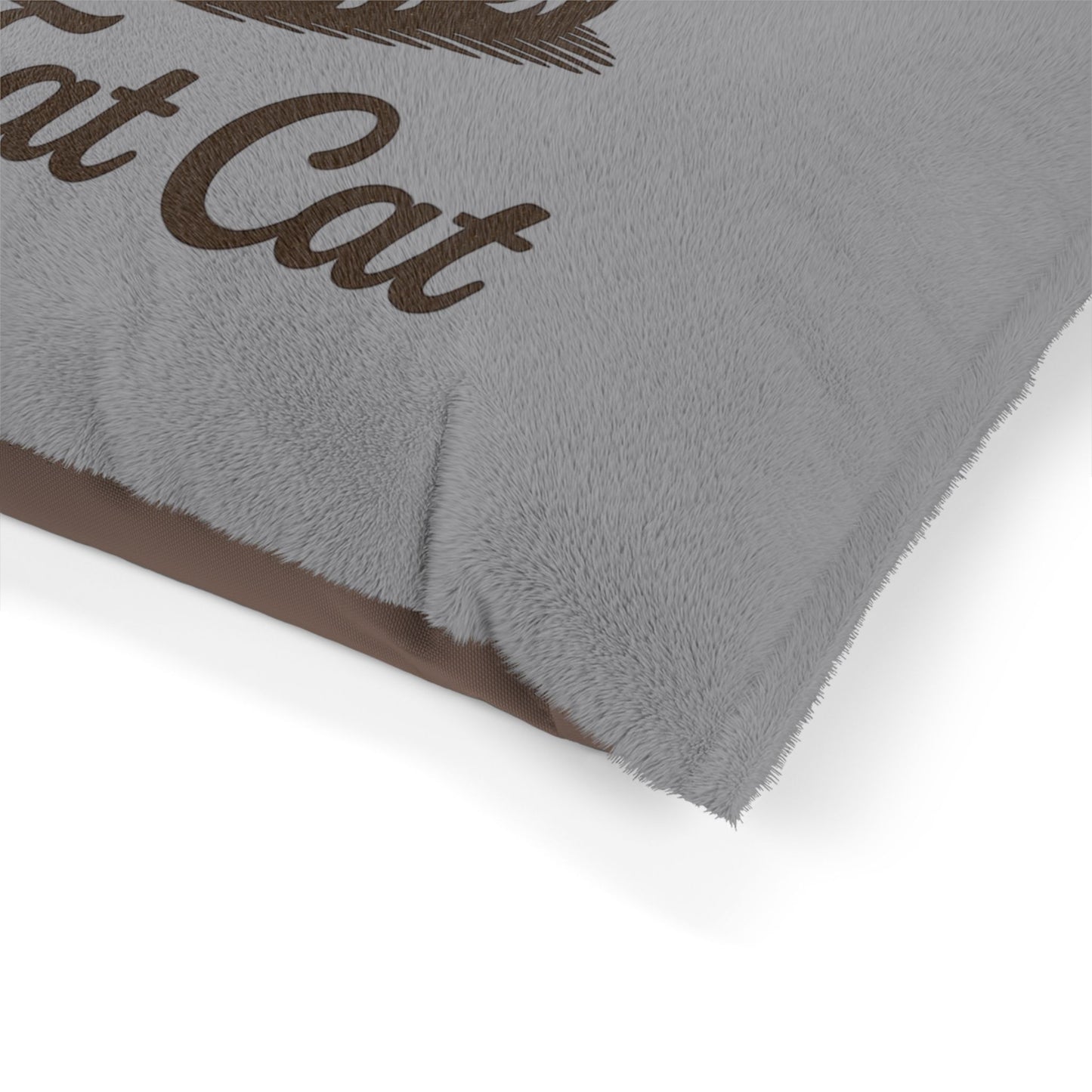 Living Like a Fat Cat Pet Bed - Cozy Cat Bed, Cute Pet Gift, Luxury Dog Bed, Relaxing Pet Cushion, Feline Fun